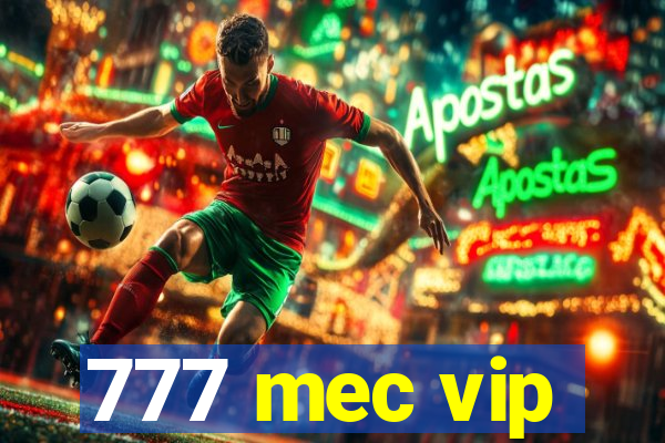 777 mec vip